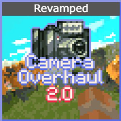 Camera Overhaul Revamped