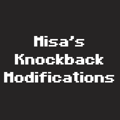Misanthropy's Knockback Modifications